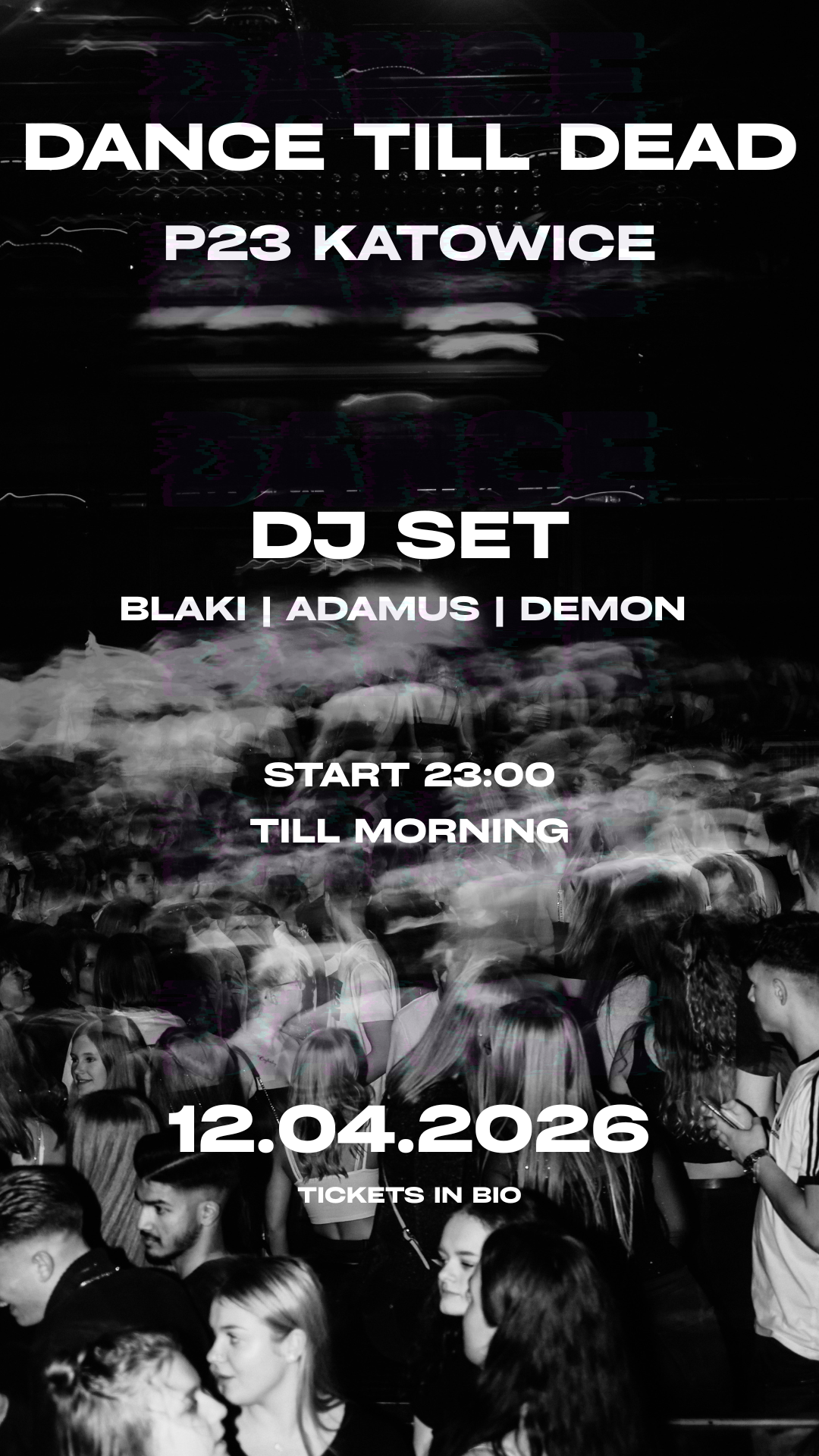 Dance till dead - promo event